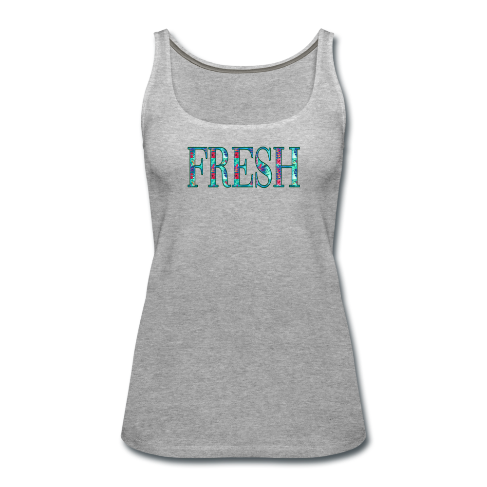 Fresh - Women's Premium Tank Top from fluentclothing.com