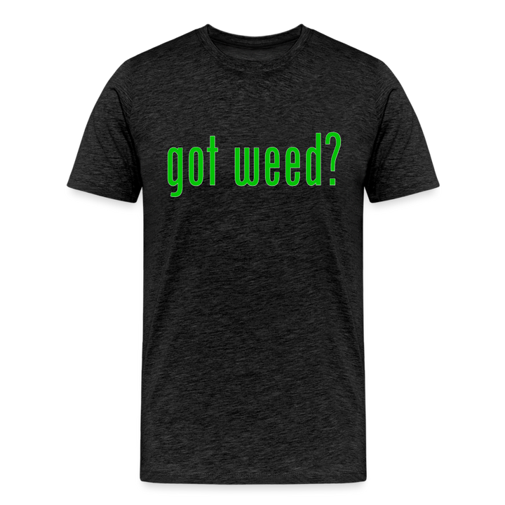 Got Weed - Men&