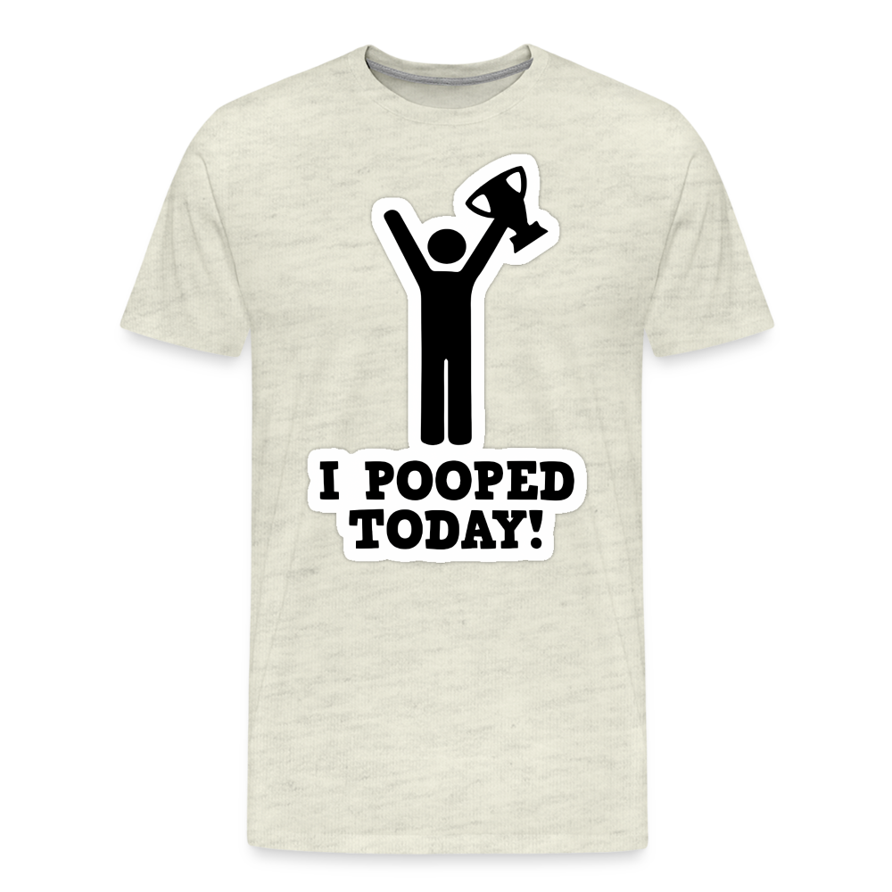 I Pooped Today - Men's Premium T-Shirt from fluentclothing.com