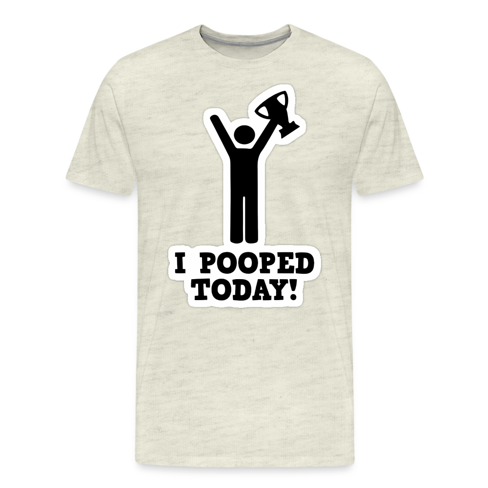 I Pooped Today - Men&