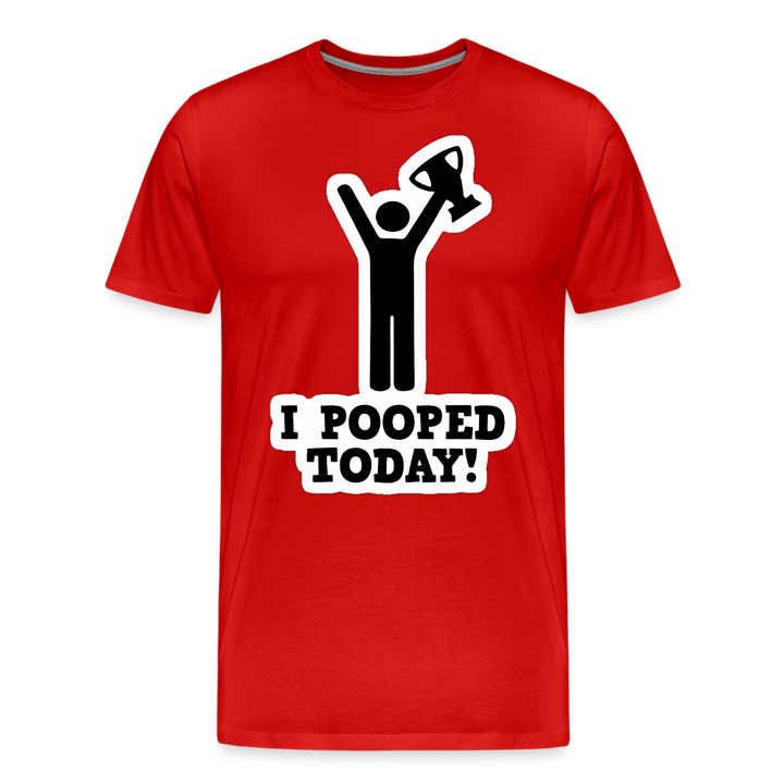 I Pooped Today - Men&