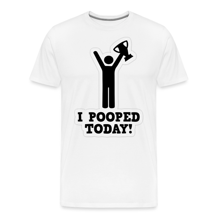 I Pooped Today - Men&