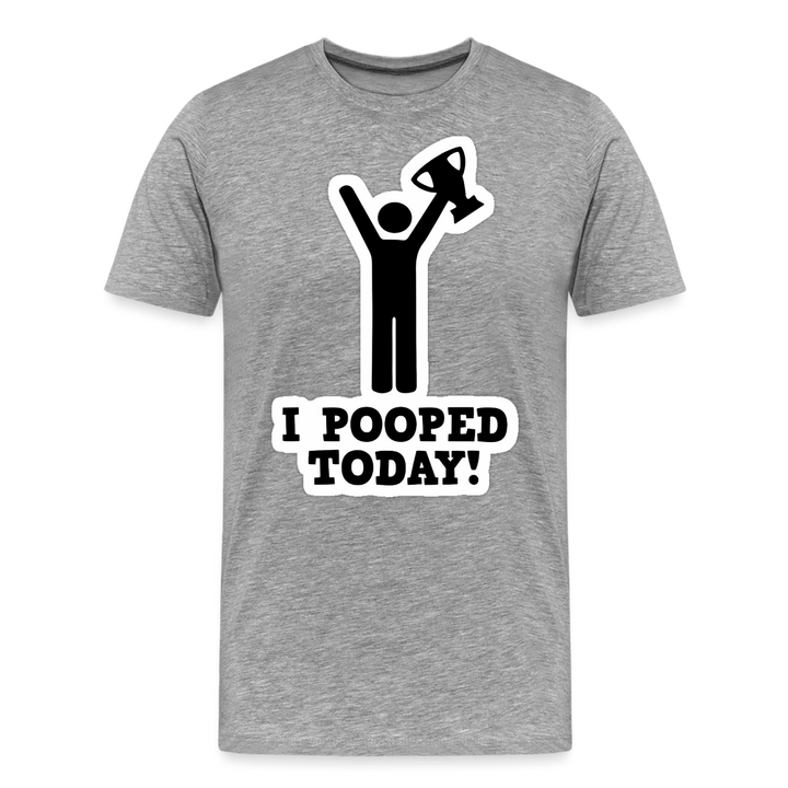 I Pooped Today - Men&