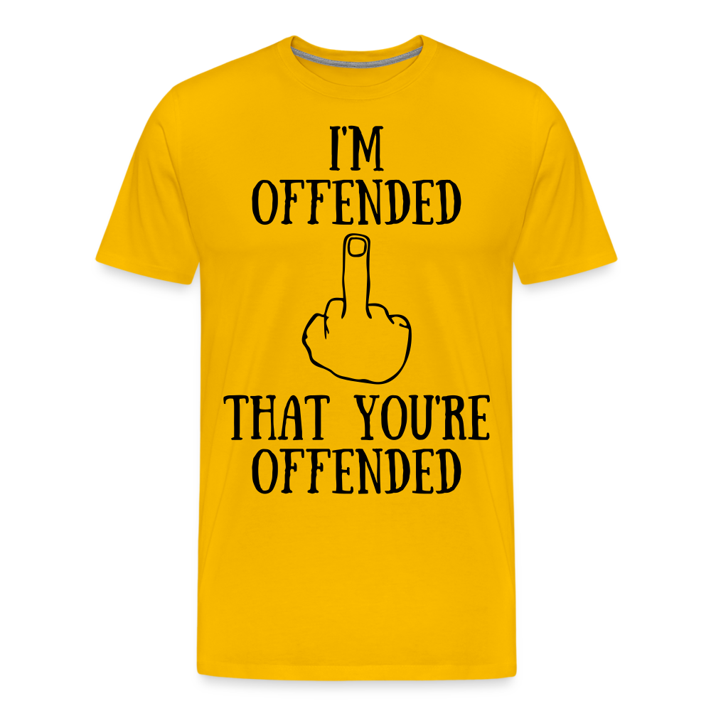 I'm Offended - Men's Premium T-Shirt from fluentclothing.com