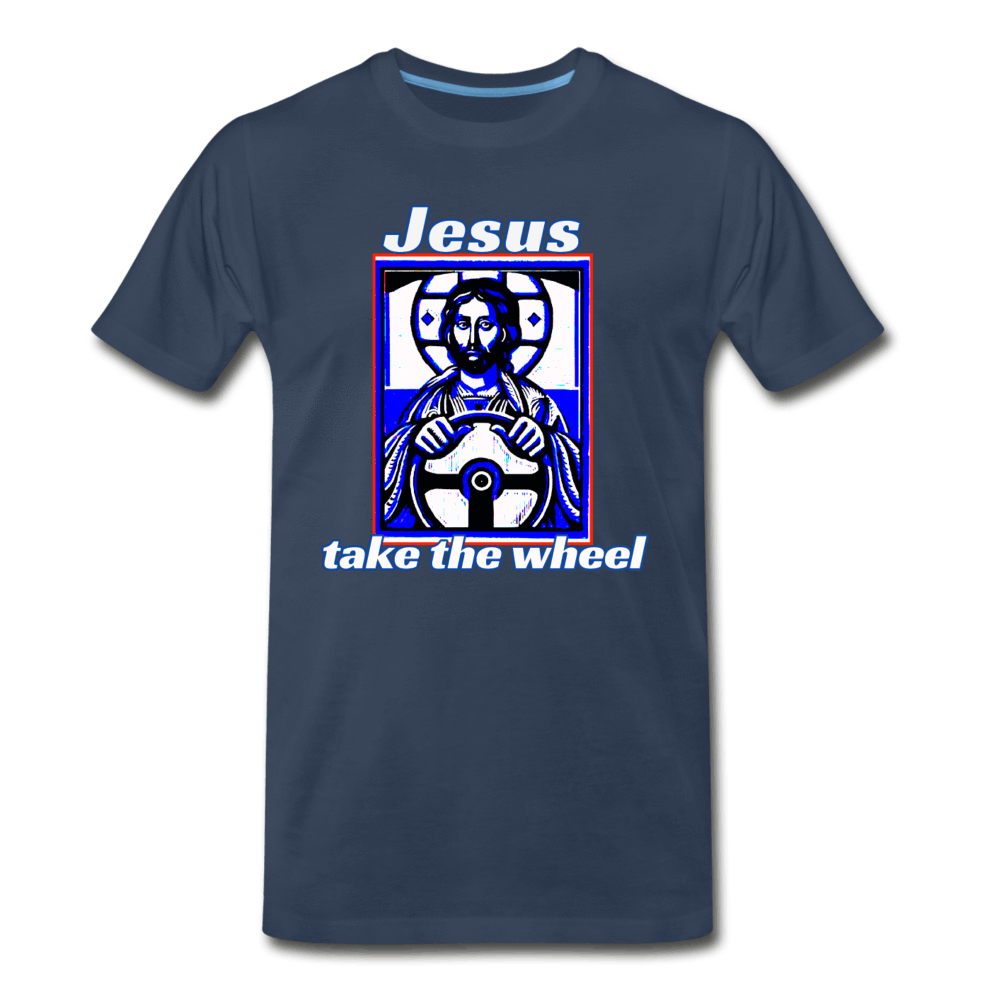 Jesus Take The Wheel - Men's Premium T-Shirt from fluentclothing.com