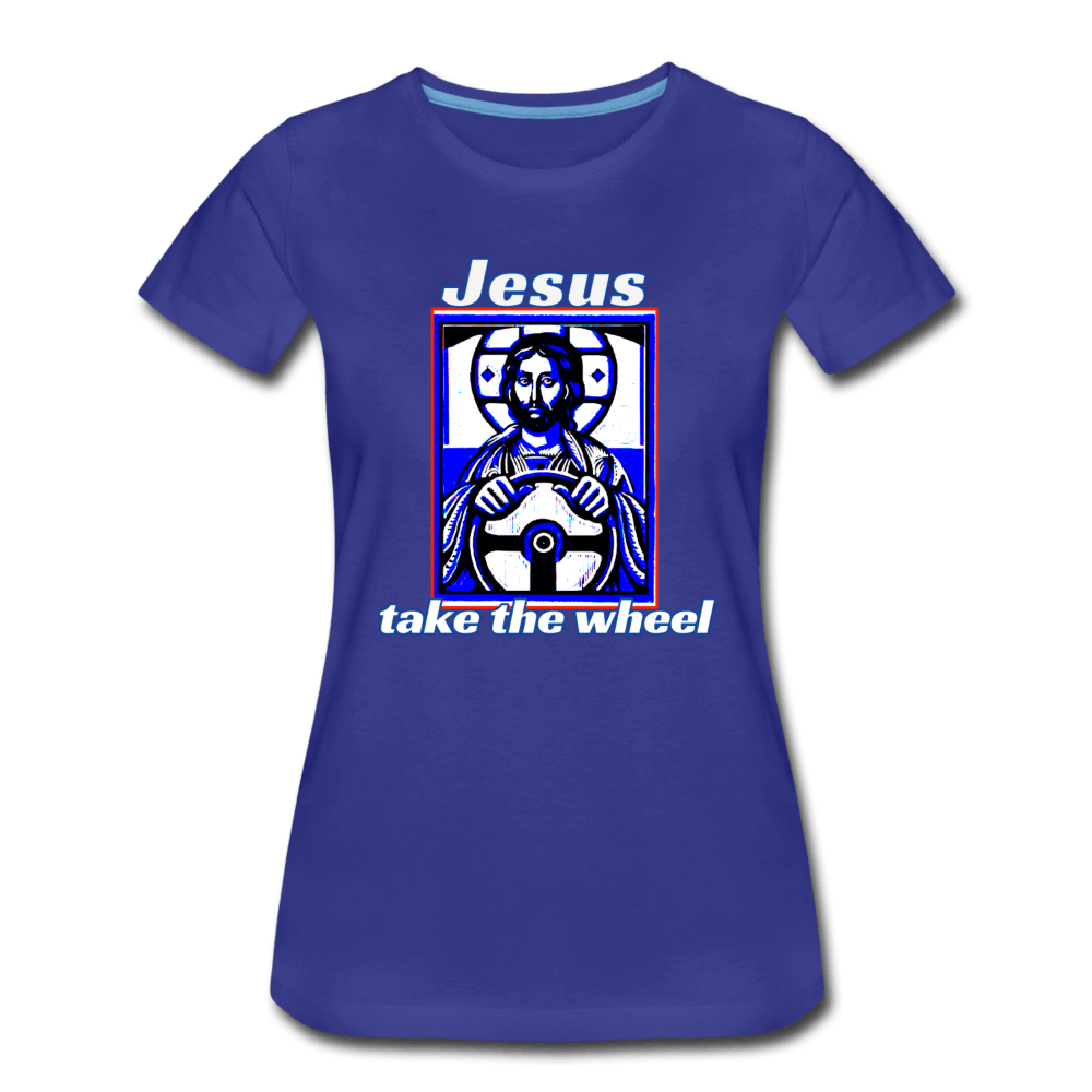 Jesus Take The Wheel - Women’s Premium T-Shirt from fluentclothing.com