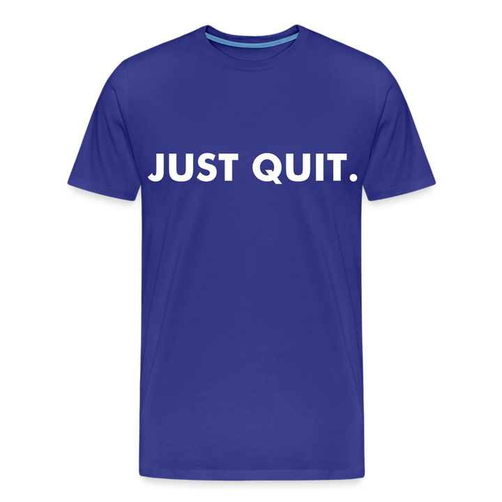 Just Quit - Men&