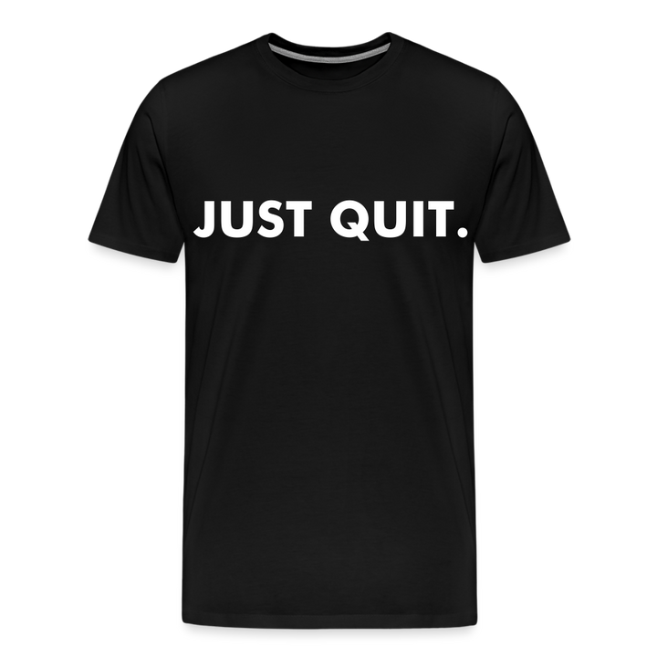 Just Quit - Men&