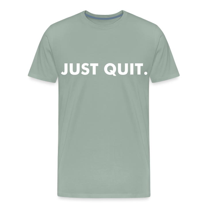 Just Quit - Men&