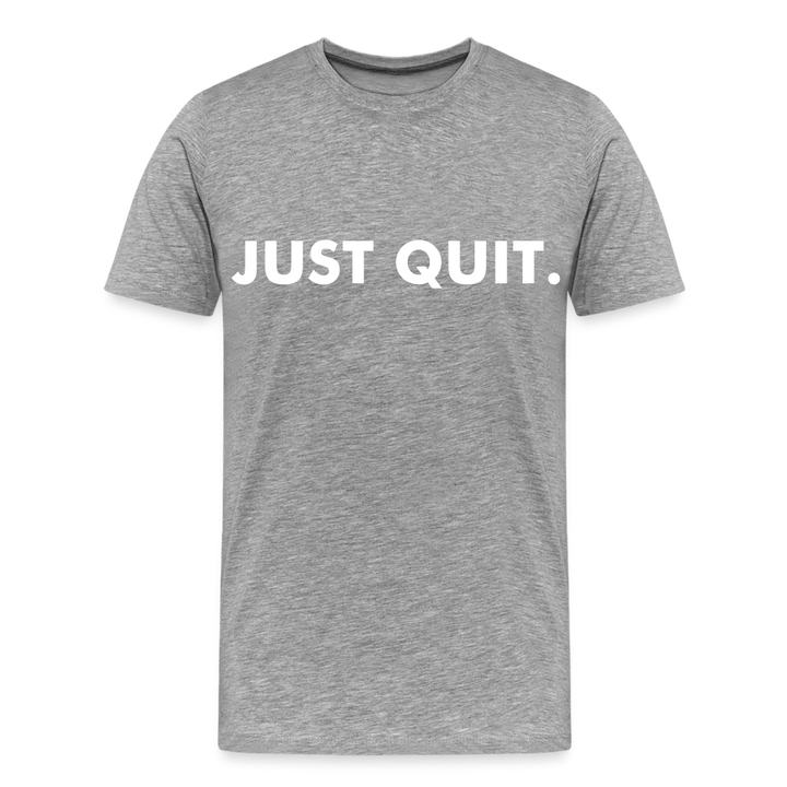 Just Quit - Men&