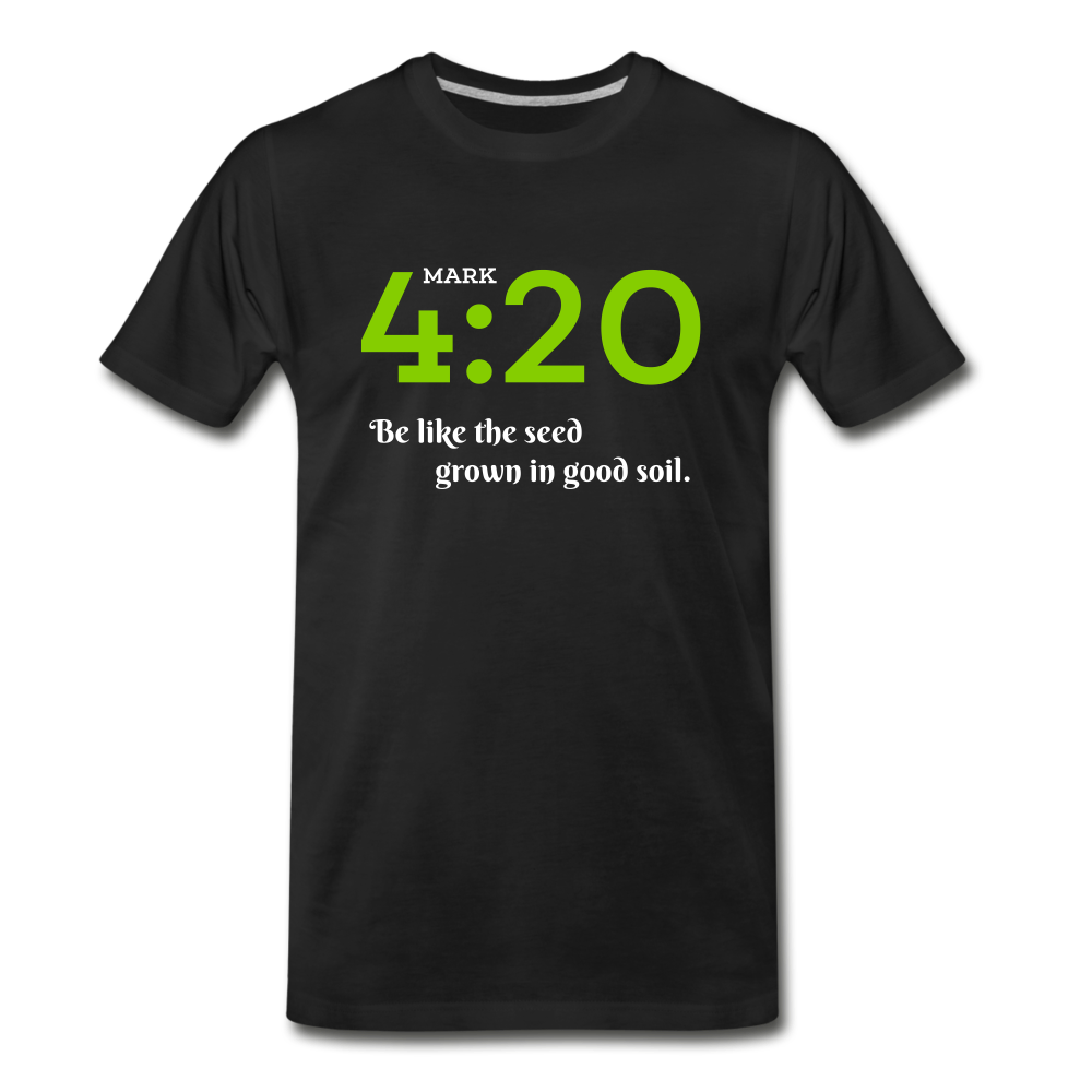 Mark 4:20 - Men's Premium T-Shirt from fluentclothing.com