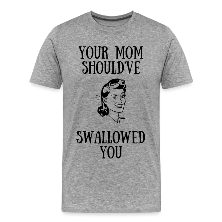 Mom Should Have Swallowed - Men&