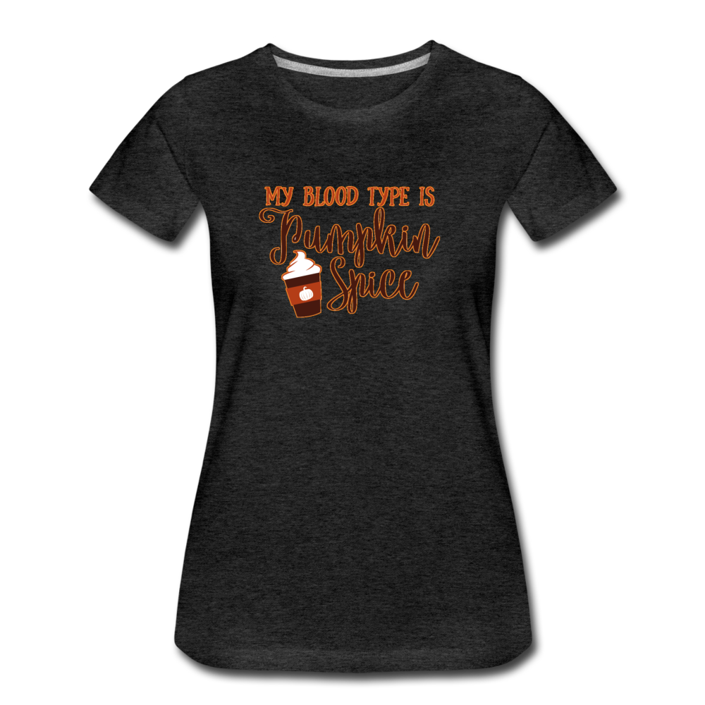 Pumpkin Spice - Women’s Premium T-Shirt from fluentclothing.com