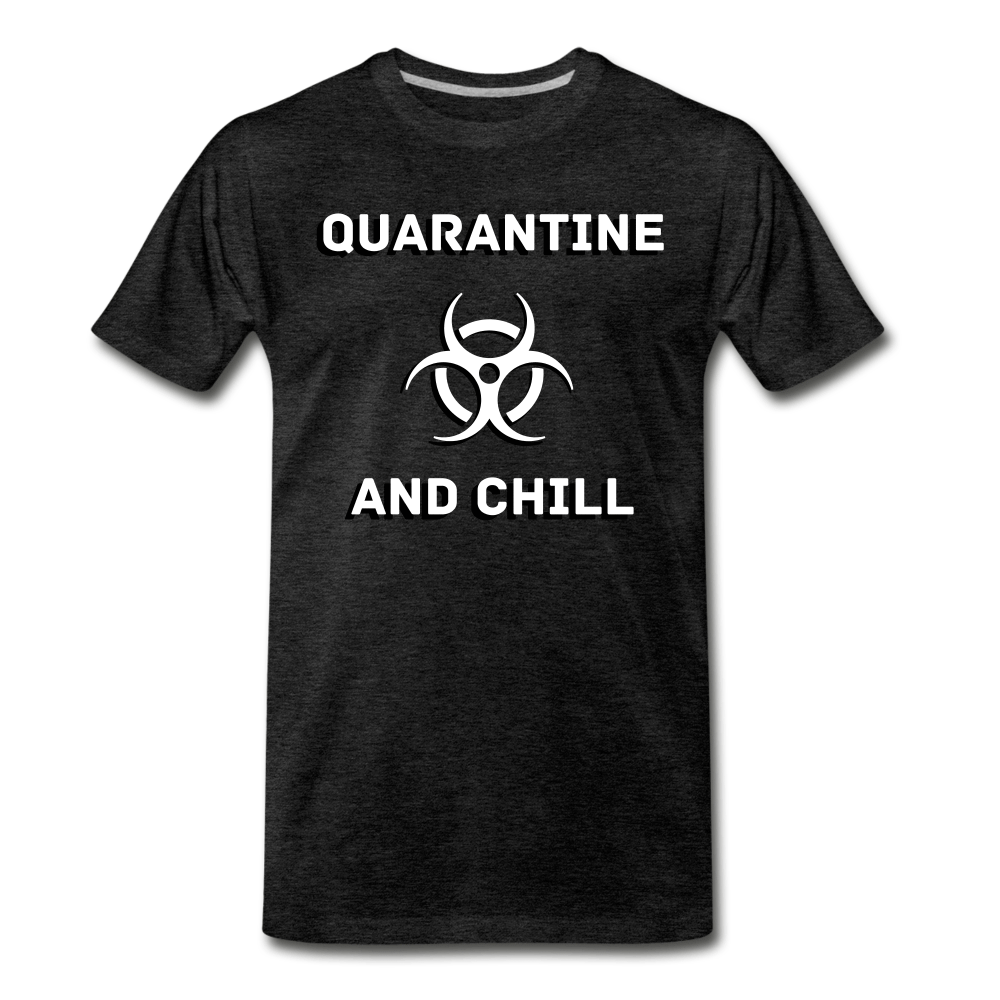 Quarantine & Chill - Men's Premium T-Shirt from fluentclothing.com
