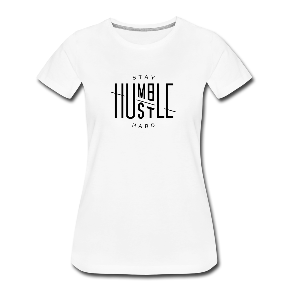 Stay Humble - Women’s Premium T-Shirt from fluentclothing.com