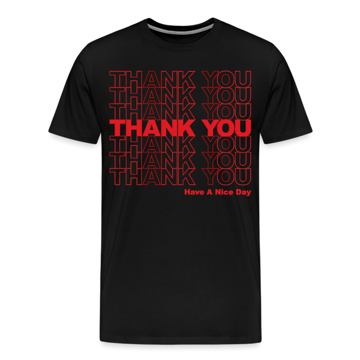 Thank You - Have A Nice Day - Men&
