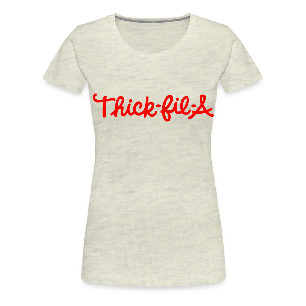 Thick-fil-A - Women’s Premium T-Shirt from fluentclothing.com