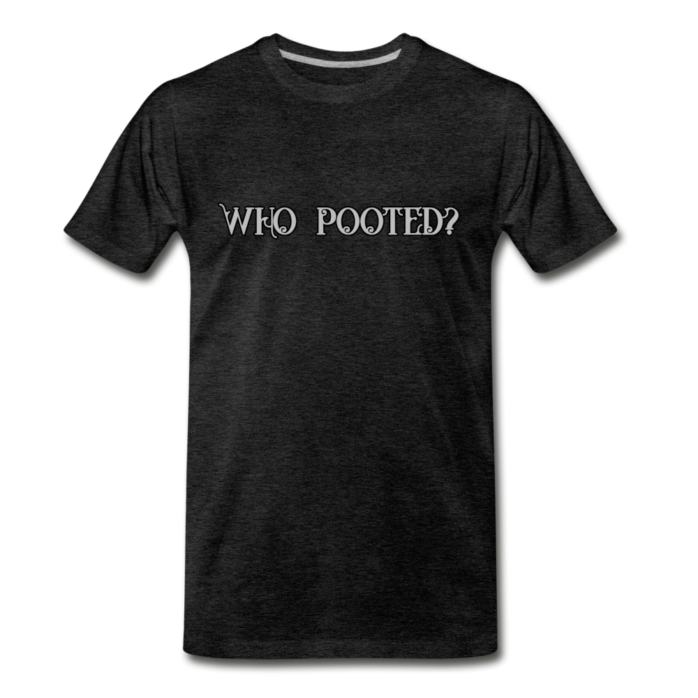 Who Pooted - Men's Premium T-Shirt from fluentclothing.com