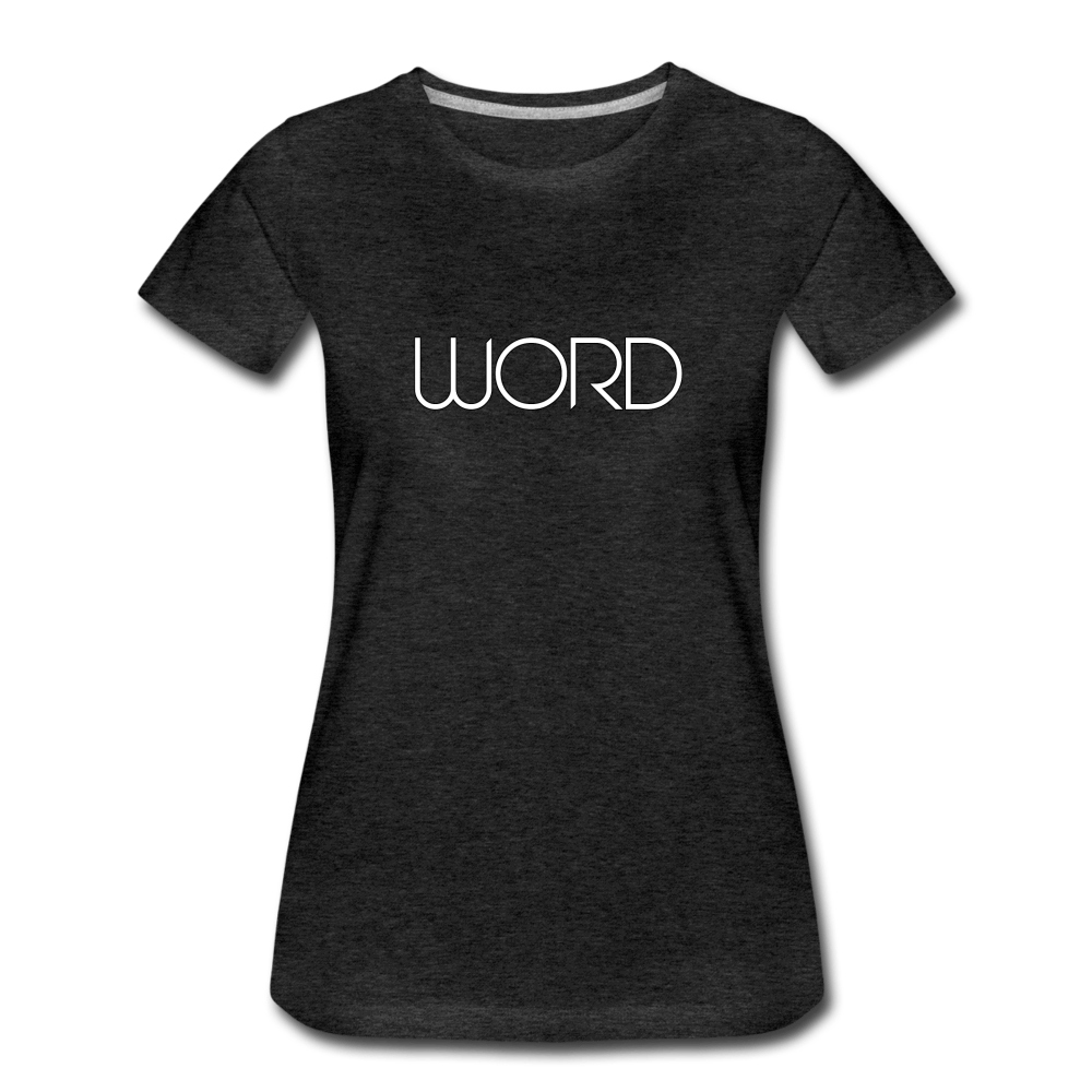 Word - Women’s Premium T-Shirt from fluentclothing.com