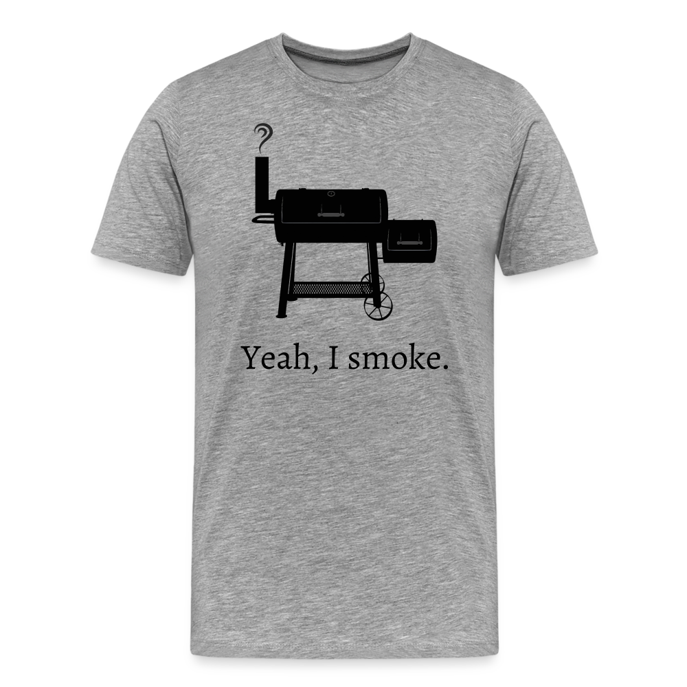 Yeah, I smoke. - Men&