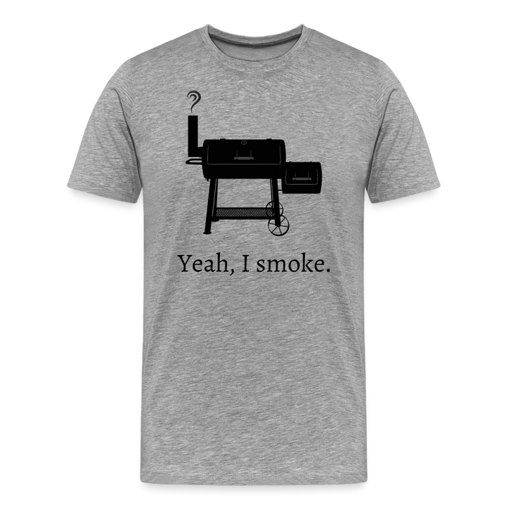 Yeah, I smoke. - Men&