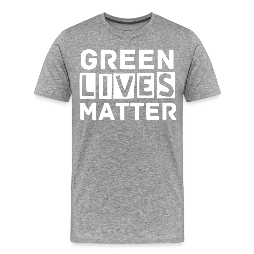 Green Lives Matter | Men&