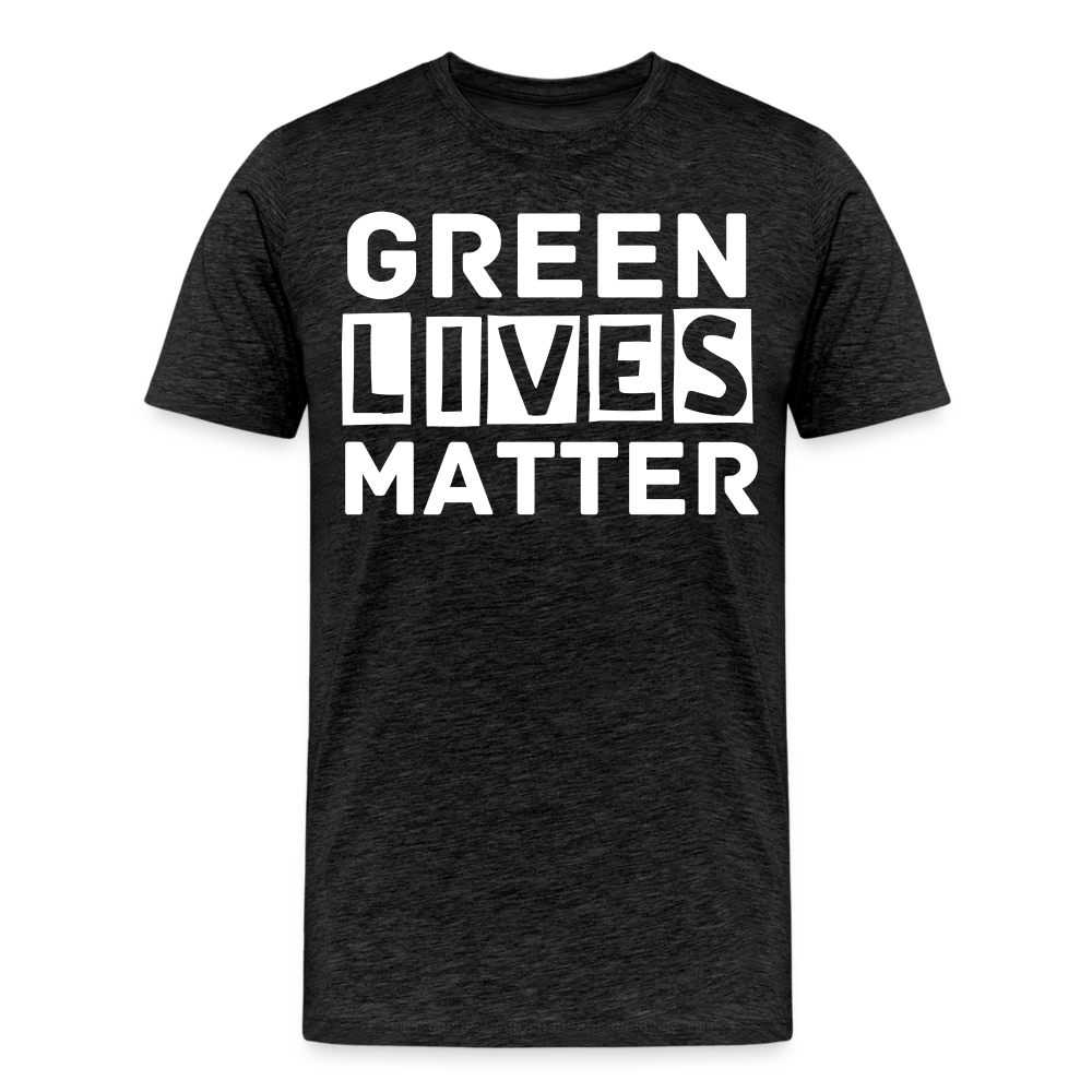 Green Lives Matter | Men's Premium T-Shirt - charcoal grey
