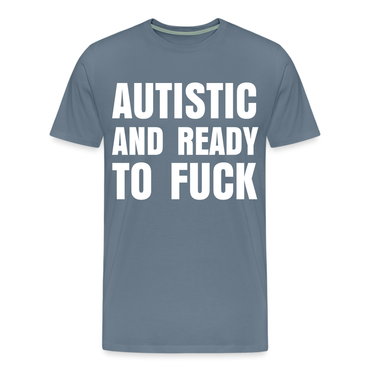 Autistic and Ready to Fuck | Men&