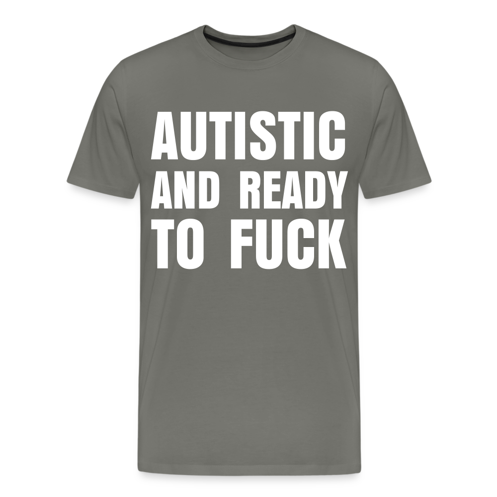 Autistic and Ready to Fuck | Men&