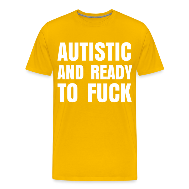 Autistic and Ready to Fuck | Men&