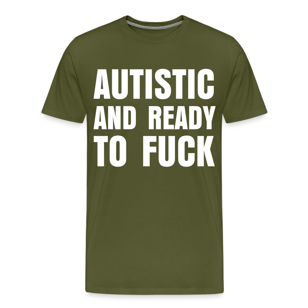 Autistic and Ready to Fuck | Men&