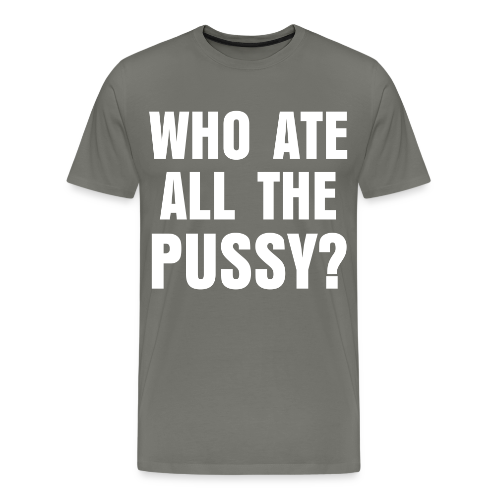 Who Ate All The Pussy? | Men&