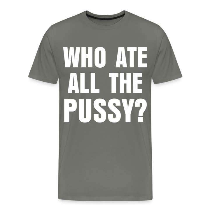 Who Ate All The Pussy? | Men&